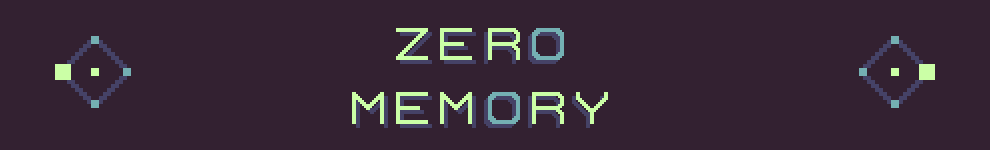 Zero Memory
