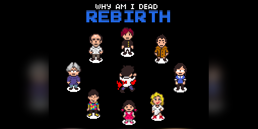 Cover image for Why Am I Dead: Rebirth