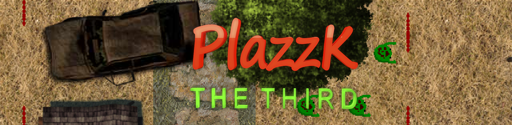 PlazzK: The Third