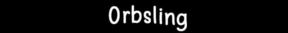 Orbsling