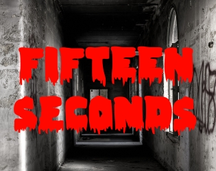 FIFTEEN SECONDS