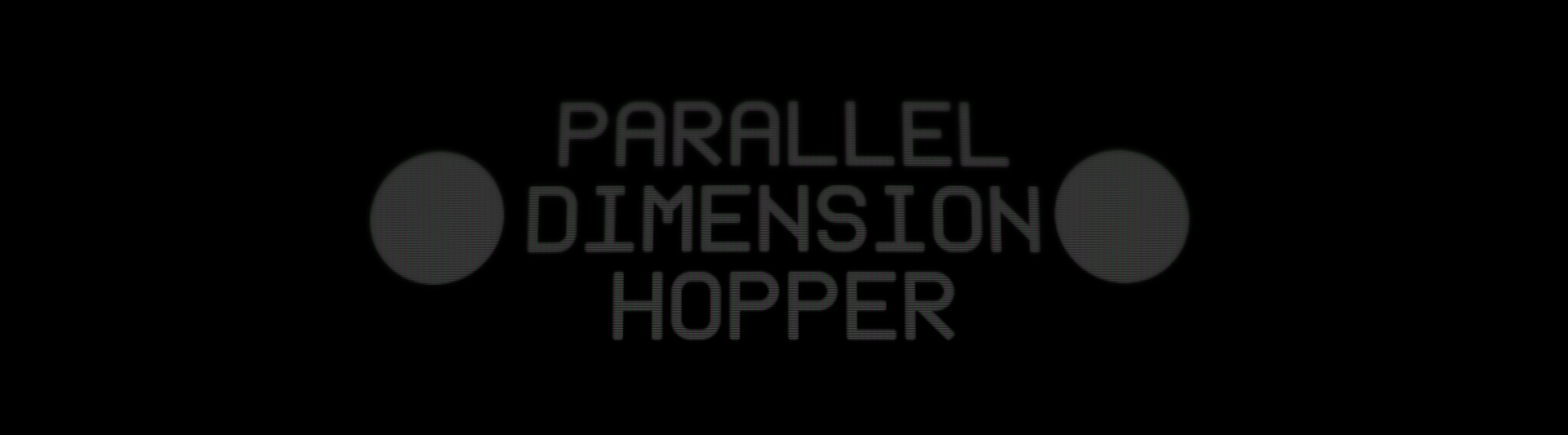 Parallel Dimension Hopper