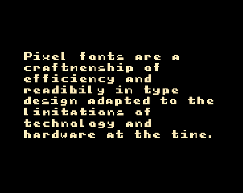 Pono_188 - Soft Edge Regular Monospace Pixel Font by yanin