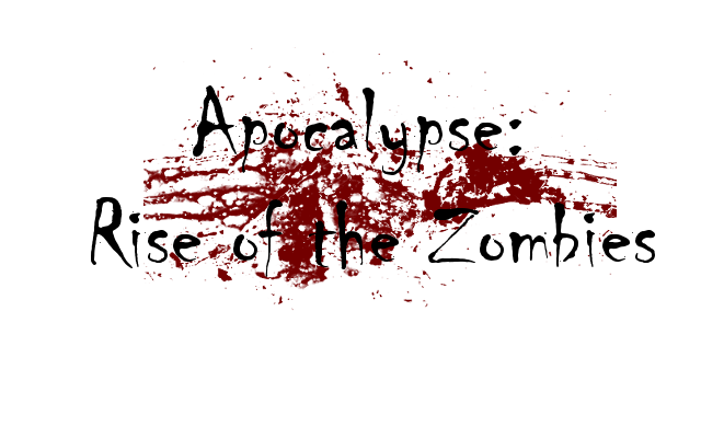Cover image for Apocalypse: Rise of the Zombies