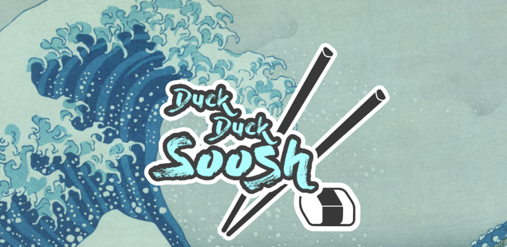 Duck Duck Soosh