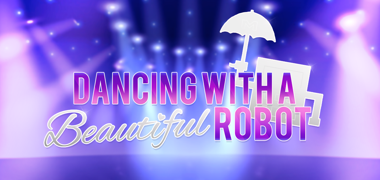 Dancing with a Beautiful Robot (Demo)