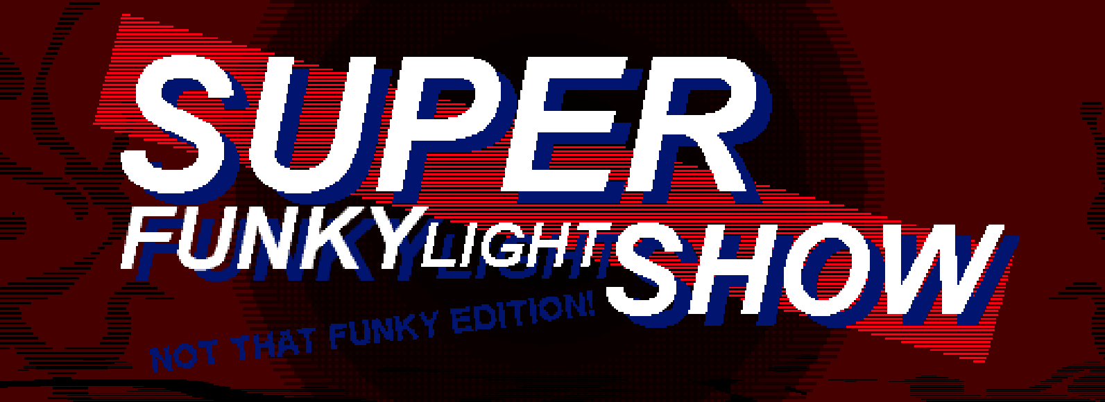SuperFunkyLightShow - Jam version