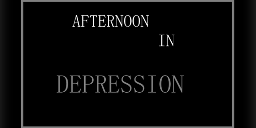 Cover image for Afternoon In Depression