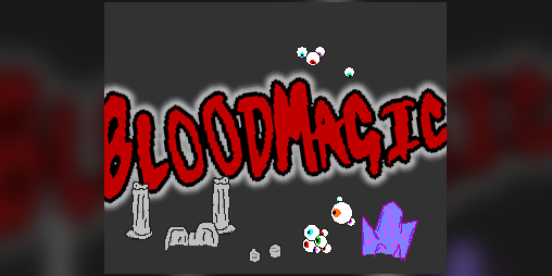  Bloodmagic  by GammaGames