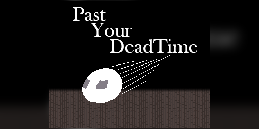 Cover image for Past Your DeadTime