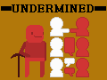 Undermined