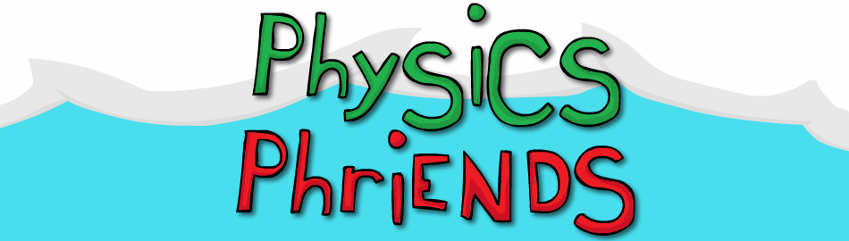 Physics Phriends (DEMO)