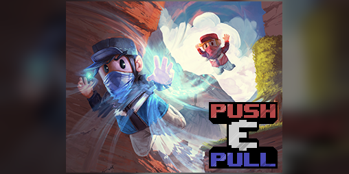 Cover image for Push & Pull (Demo)