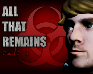 Cover image for All That Remains: Part 1