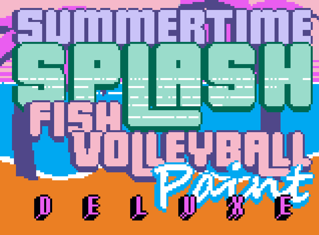 Summertime SPLASH Fish Volleyball Paint DELUXE