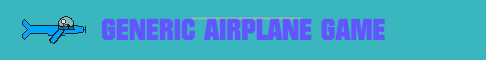 Generic Airplane Game