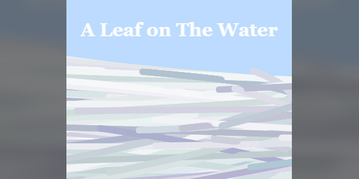 Cover image for A Leaf on The Water