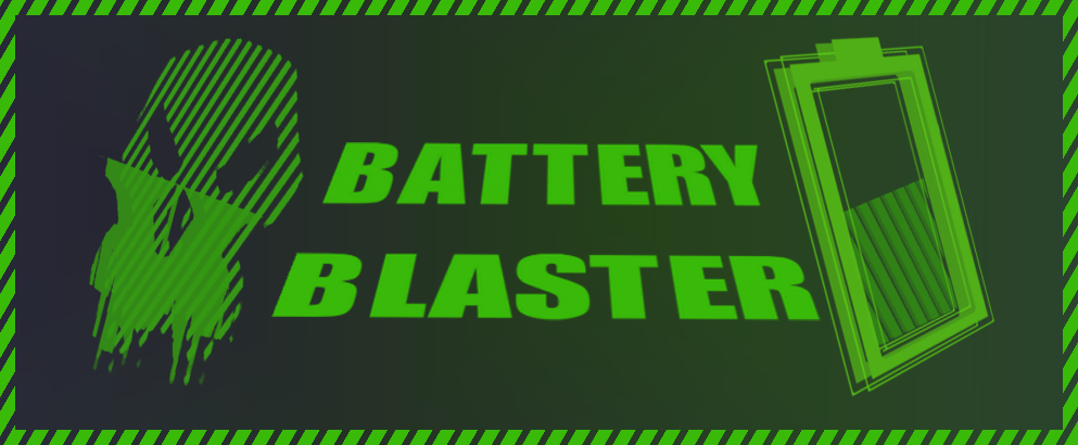 BATTERY BLASTER