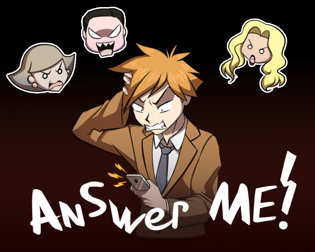 Answer Me! - for Ludum Dare 39