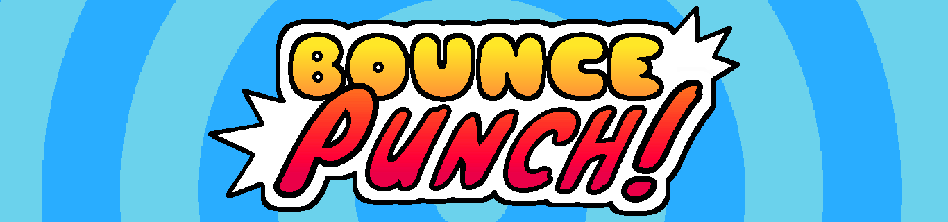 Bounce Punch!