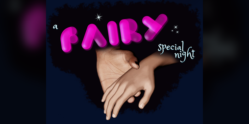 Cover image for a Fairy special night - part 1