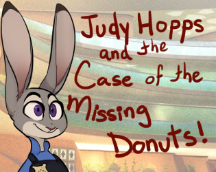 Judy Hopps and the Case of the Missing Donuts