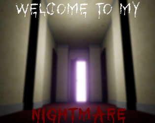 Cover image for Welcome to my Nightmare