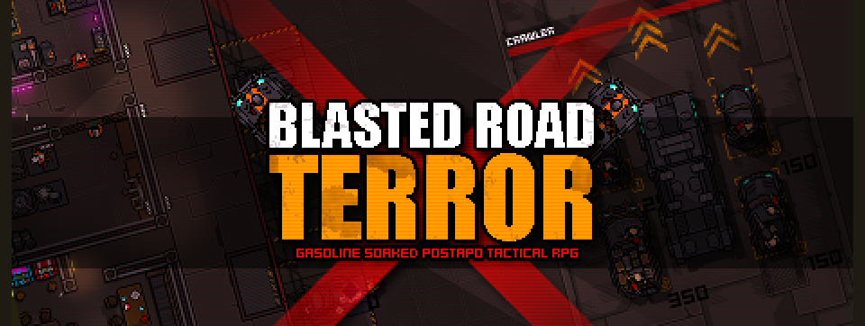 Blasted Road Terror