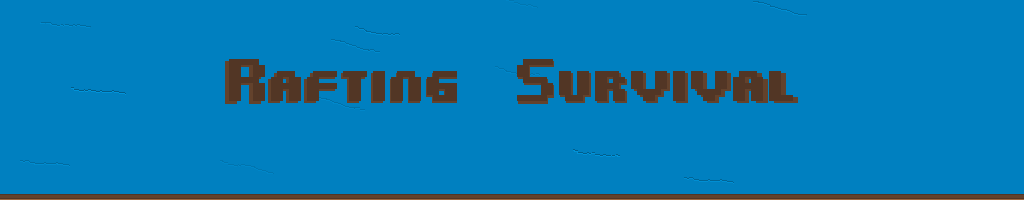 Rafting Survival