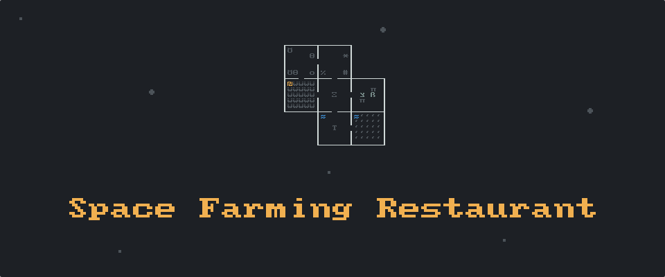 Space Farming Restaurant