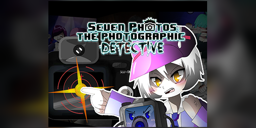 Cover image for Seven Photos: Photographic Detective Murder Mystery Game Inspired by DanganRonpa