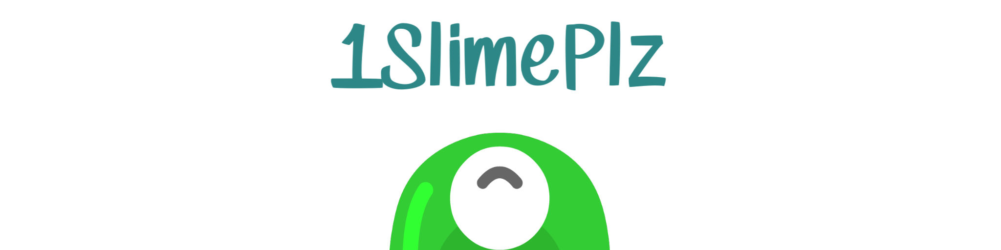 1SlimePlz