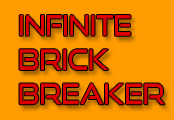 Infinite Brick Breaker