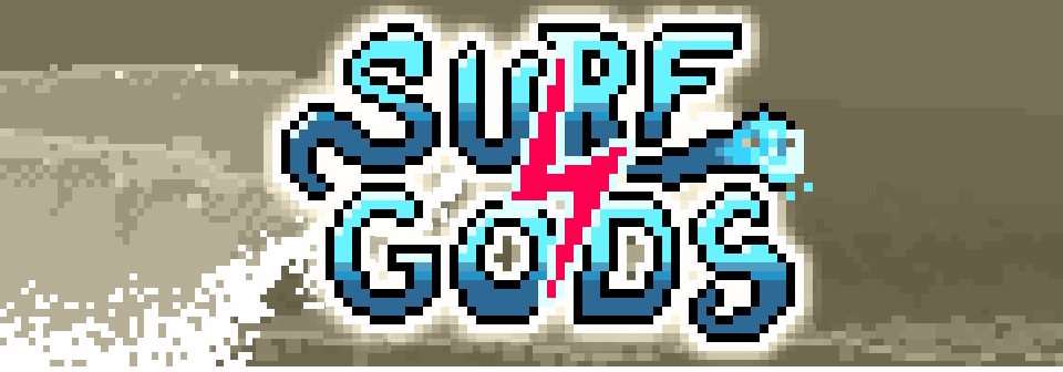 JAM: Surf Gods #LOWREZJAM