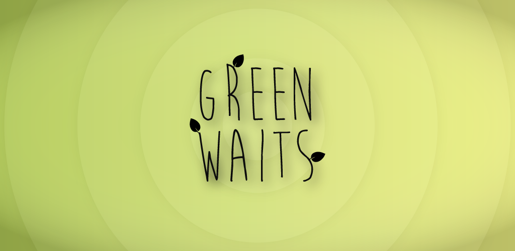 Green Waits