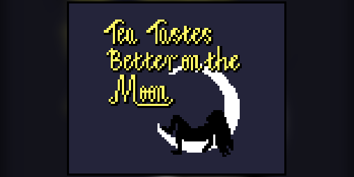 Cover image for Tea Tastes Better on the Moon