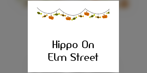 Cover image for Hippo on Elm Street