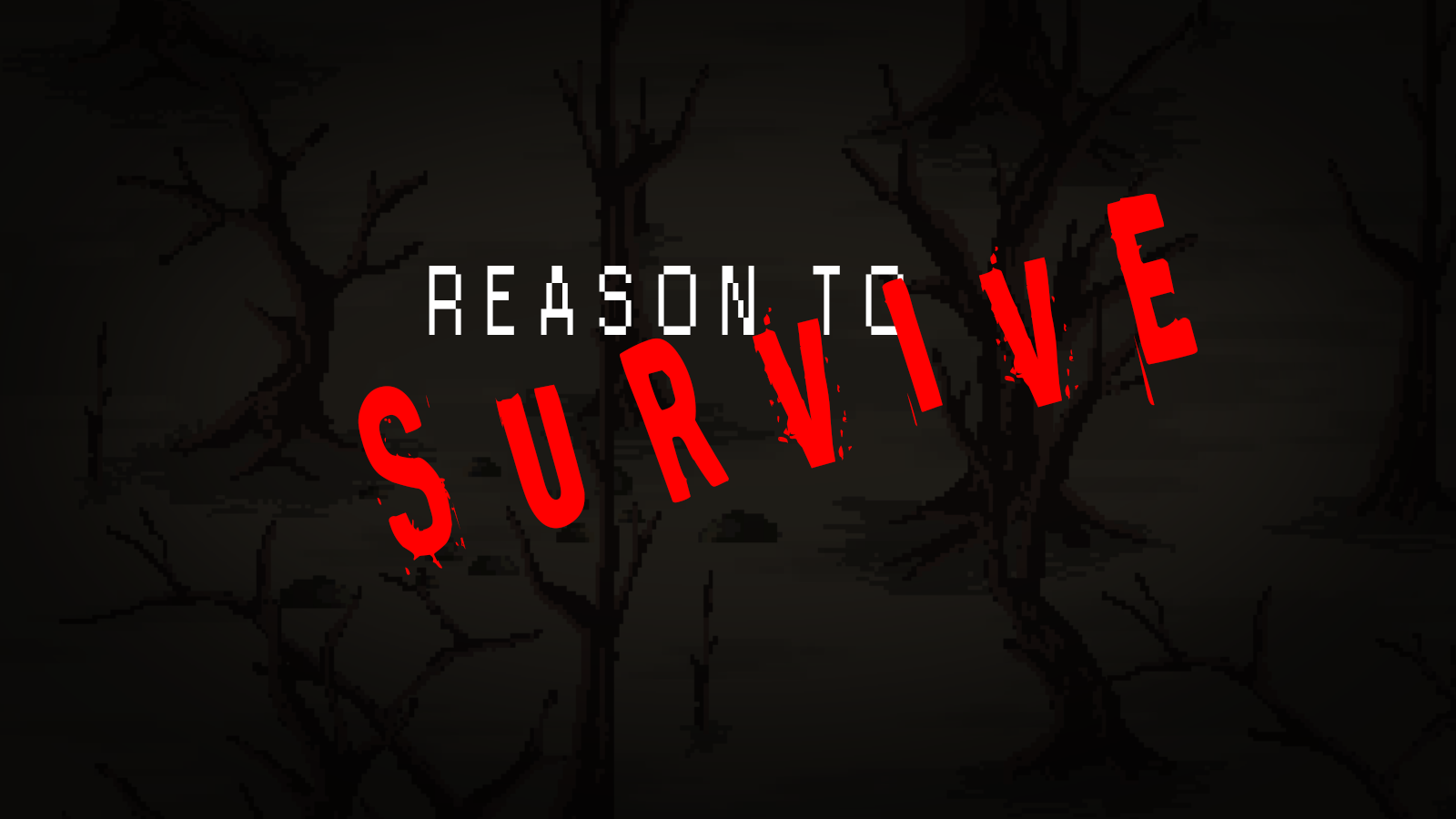 Reason to Survive - DEMO