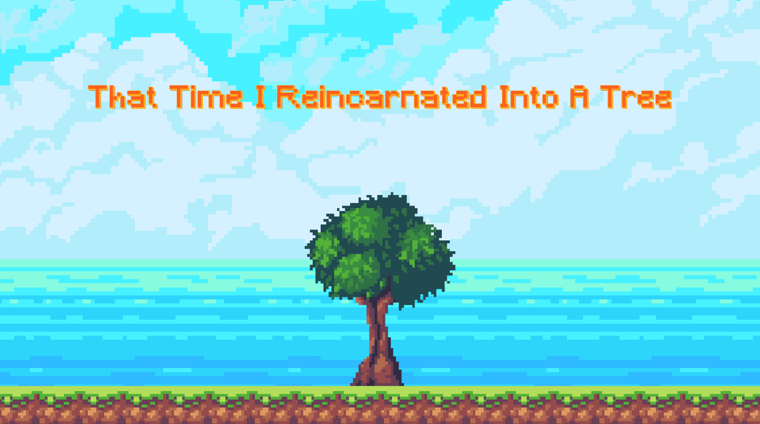 I Reincarnated As A Tree That Time I Reincarnated Into A Tree by GohTheDev