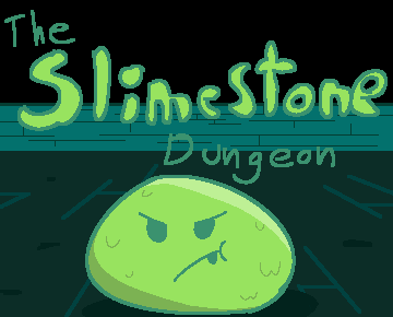 Cover image for The Slimestone Dungeon
