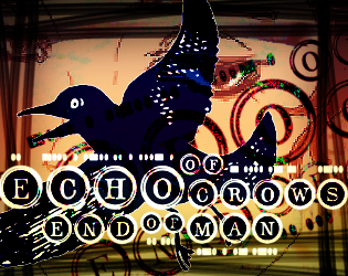 Cover image for The Echo of Crows at the End of Man