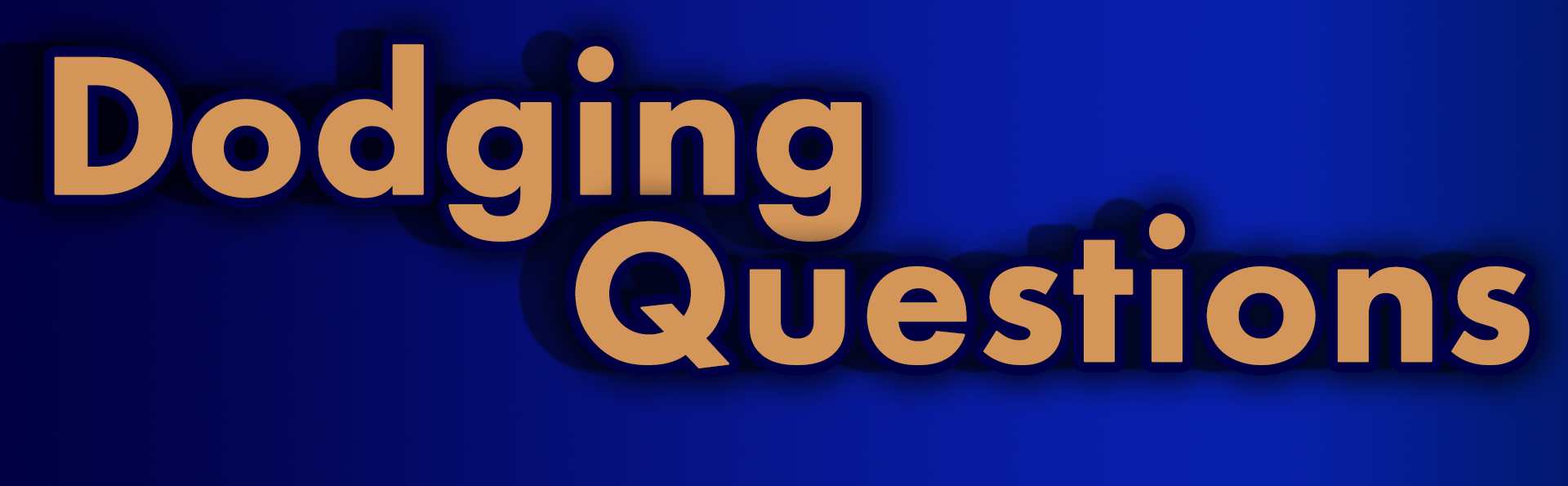 Dodging Questions (Prototype)