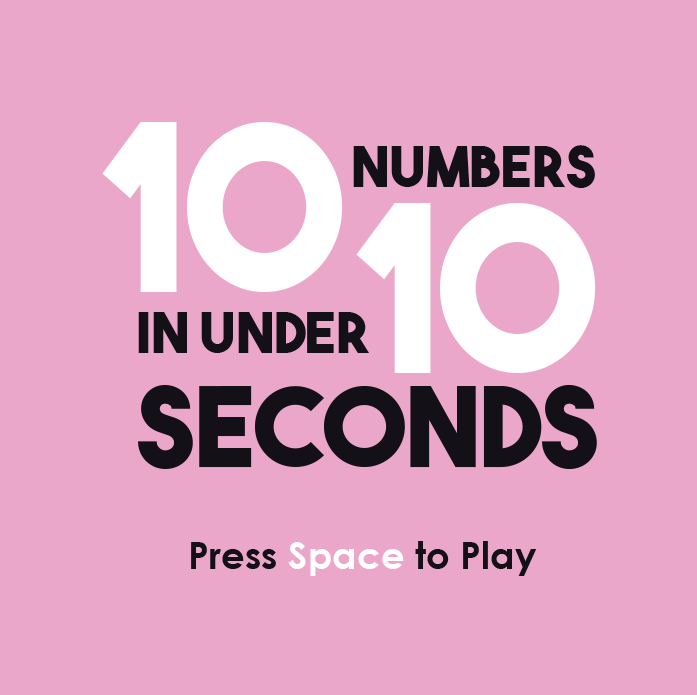 10 Numbers in Under 10 Seconds