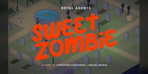 Cover image for Royal Agents: Sweet Zombie