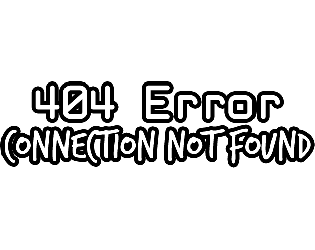 Cover image for 404 Error: Connection Not Found - Yaoi Jam Demo