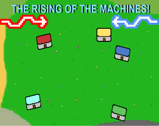 Cover image for THE RISING OF THE MACHINES -Ludum dare 39