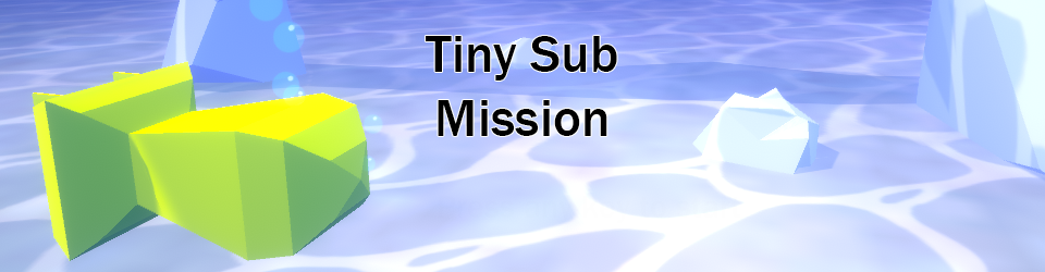 Tiny Sub Mission