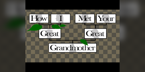 Cover image for How I Met Your Great Great Grandmother