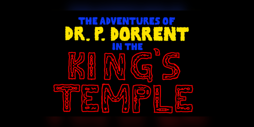Cover image for The Adventures of Dr. P. Dorrent in the King's Temple
