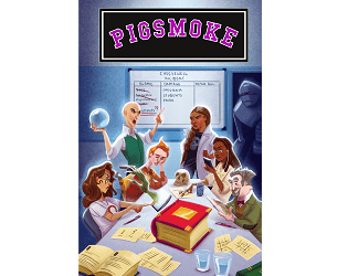 Pigsmoke   - A Roleplaying Game of Sorcerous Academia 